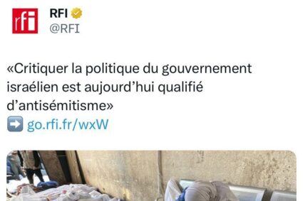 «Critiquer la politique du gouvernement israélien est aujourd’hui qualifié d’antisémitisme».